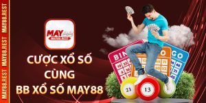 Cược xổ số cùng BB xổ số MAY88