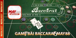 game bài baccarat may88