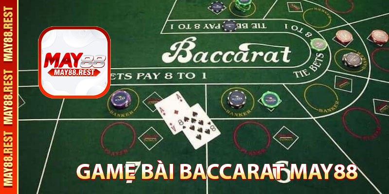game bài baccarat may88